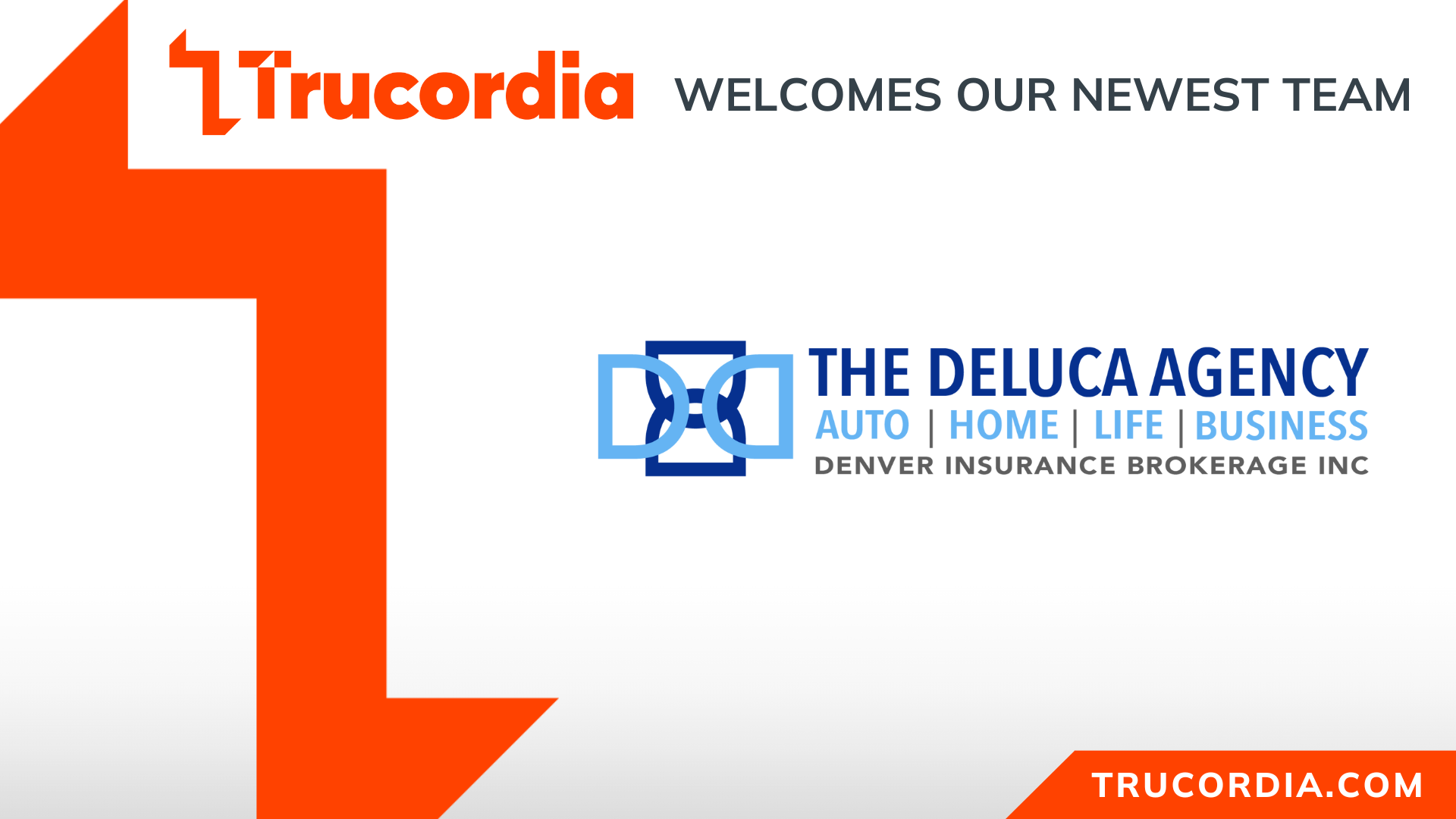 Trucordia acquires the insurance business of The DeLuca Agency and Denver Insurance Brokerage