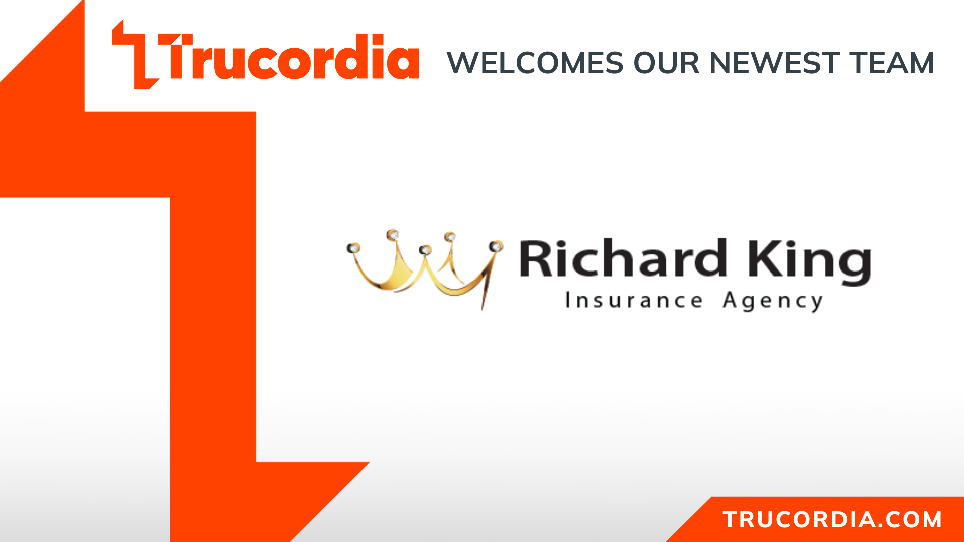 Trucordia acquires the insurance business of Richard King Insurance Agency in Virginia.