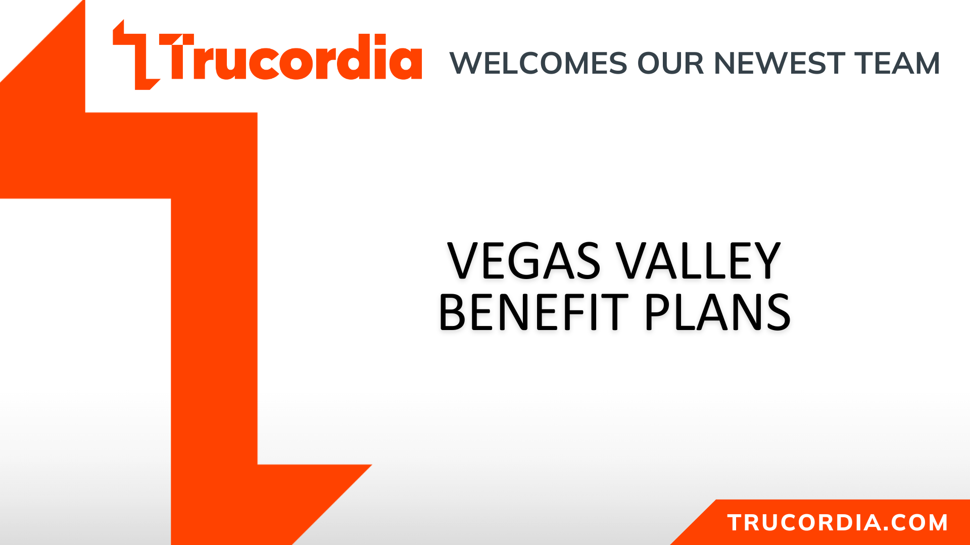 Trucordia Announces Acquisition of Vegas Valley Benefit Plans - Decorative Image